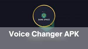 Game space Voice Changer APK ApkRoutecom