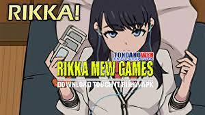 download Rikka mew games