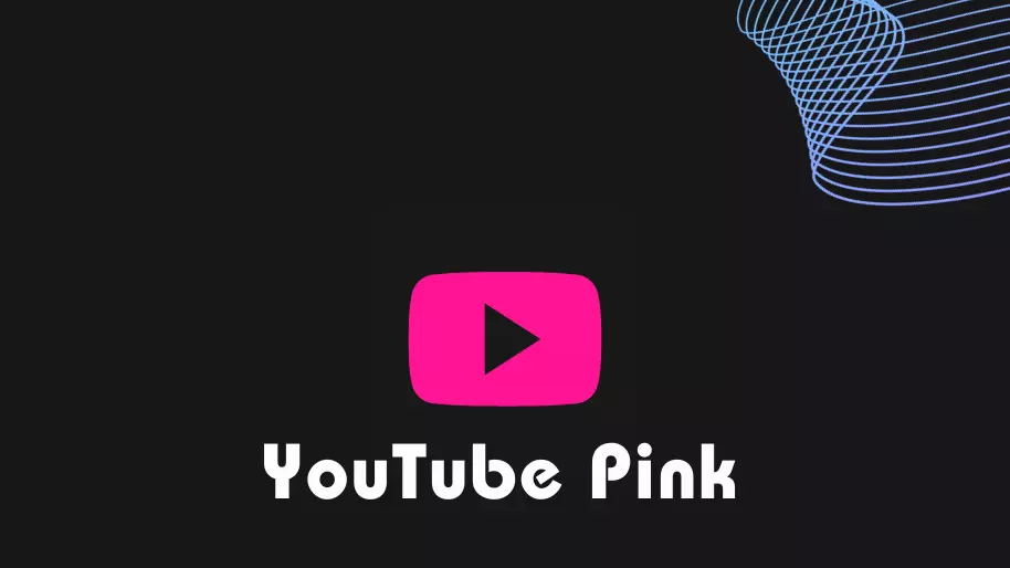 youtube pink apk download